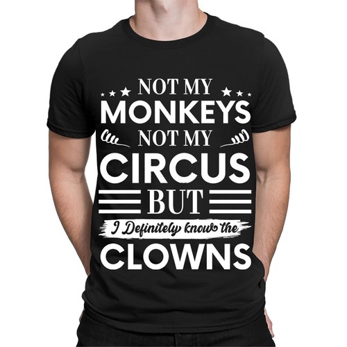 Not monkeys - not, my