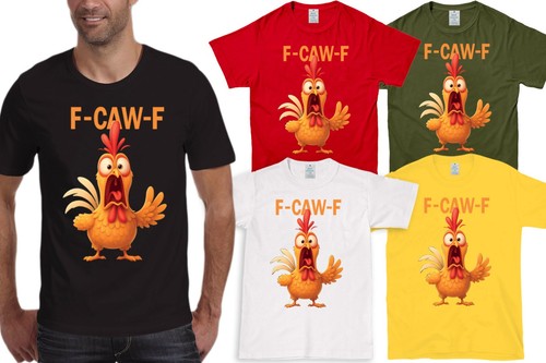 Caw funny chicken t shirt - f-caw-f,