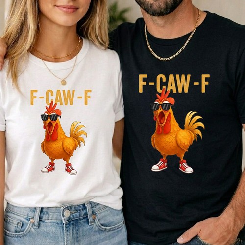 Caw funny chicken - f-caw-f,